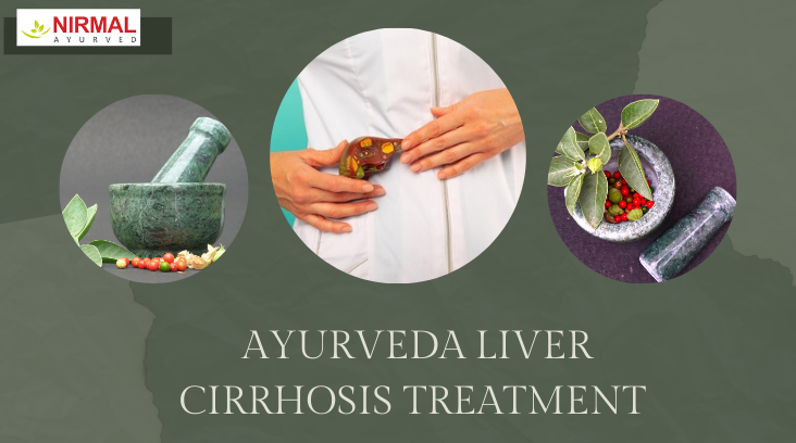Ayurveda Liver Cirrhosis Treatment - Nirmal Ayurved & Panchkarm Clinic