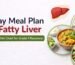 7 day Indian meal plan for fatty liver diet chart showing healthy foods for liver health and Grade 1 fatty liver recovery